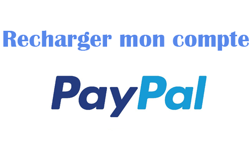 Comment mettre de l'argent sur mon compte Paypal ?