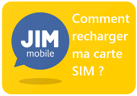 Comment recharger ma carte JIM Mobile ?