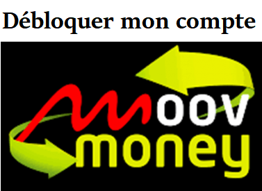 Comment débloquer mon compte Moov Money ?