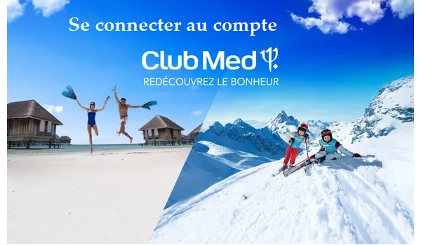 Connexion compte Club Med